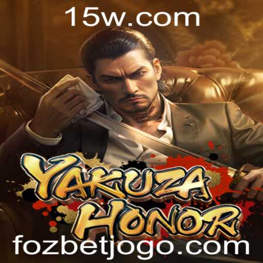 YakuzaHonor: A Nova Sensação do Mundo dos Jogos com FOZBET